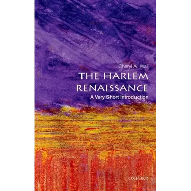The Harlem Renaissance: A Very Short Introduction