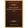 Homer and the Prophets or Homer and Now