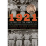 1921: The Yankees, the Giants, and the Battle for Baseball Supremacy in New York