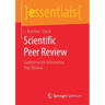 Scientific Peer Review: Guidelines for Informative Peer Review