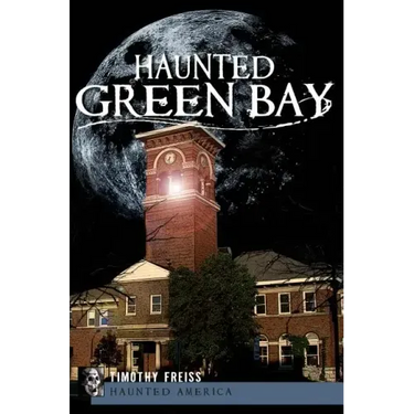 Haunted Green Bay