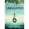 Undaunted