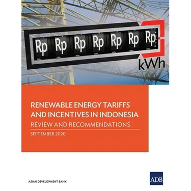 Renewable Energy Tariffs and Incentives in Indonesia: Review and Recommendations