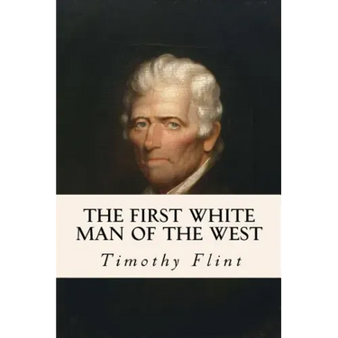 The First White Man of the West