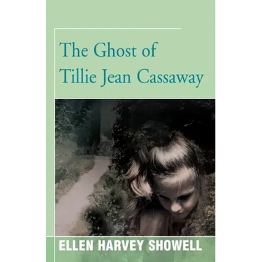 The Ghost of Tillie Jean Cassaway