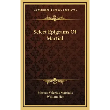 Select Epigrams of Martial