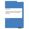 The Pronounciation of German Loanwords in English. An Analysis of Phonological Differences