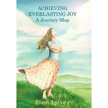 Achieving Everlasting Joy: A Journey-Map