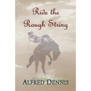 Ride the Rough String