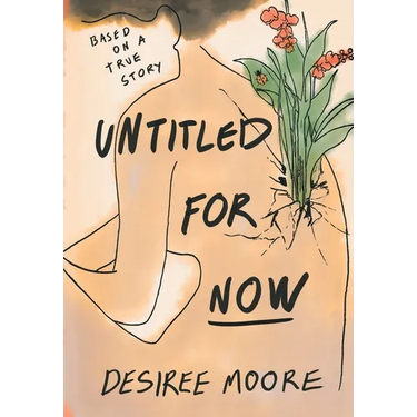 Untitled for Now: Based on a True Story