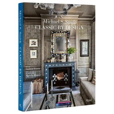 Michael S. Smith Classic by Design