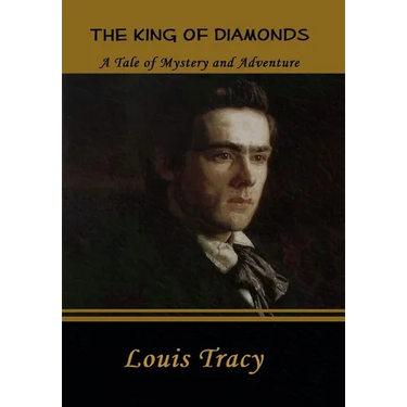 The King of Diamonds: A Tale of Mystery and Adventure