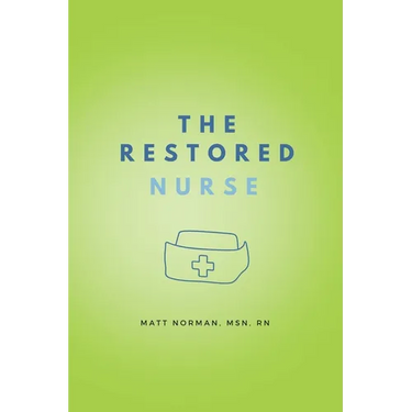 The Restored Nurse