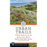 Urban Trails: Peninsula & South Bay: Pacifica * Silicon Valley * San Jose