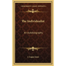 The Individualist: An Autobiography
