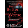 For Better or Worse