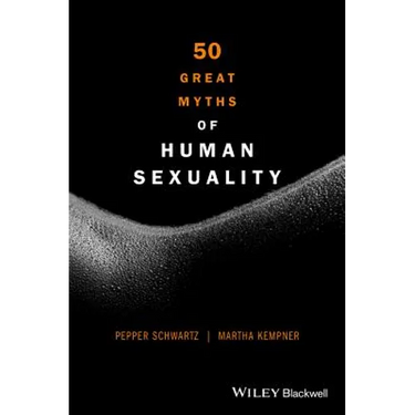 50 Great Myths of Human Sexuality