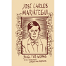 Selected Works of José Carlos Mariátegui
