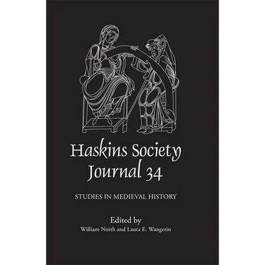 The Haskins Society Journal 34: Studies in Medieval History