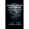 Horror Better Left Unseen