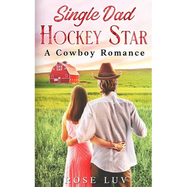 Single Dad Hockey Star: Clean Enemies-to-Lovers Small-Town Romance