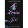 The Weird Girl