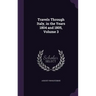 Travels Through Italy, in the Years 1804 and 1805, Volume 3