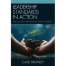 Leadership Standards in Action: The School Principal as Servant-Leader