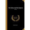 The Sultan And His Subjects; Volume 2