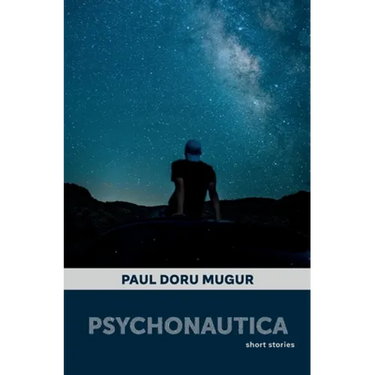 Psychonautica: Short Stories