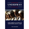 Underway: One Family's Guide to Surviving Boot Camp