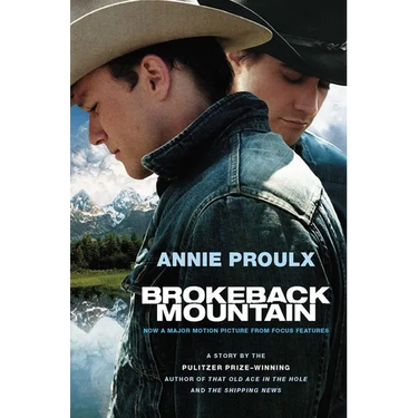 Brokeback Mountain: Now a Major Motion Picture
