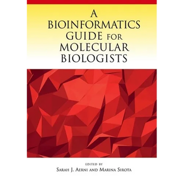 A Bioinformatics Guide for Molecular Biologists