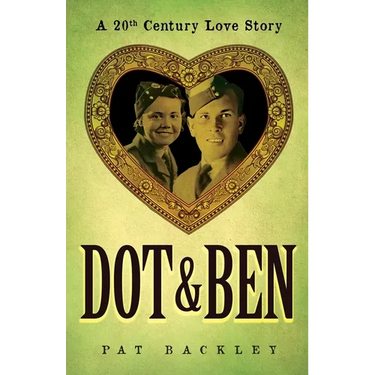 Dot & Ben: A 20th Century Love Story