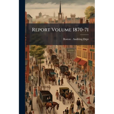 Report Volume 1870-71