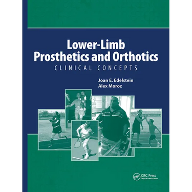 Lower-Limb Prosthetics and Orthotics: Clinical Concepts