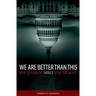 We Are Better Than This: How Government Should Spend Our Money