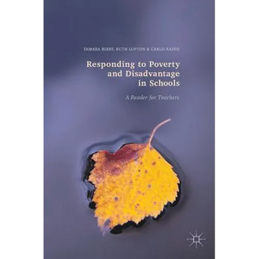 Responding to Poverty and Disadvantage in Schools: A Reader for Teachers
