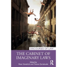 The Cabinet of Imaginary Laws