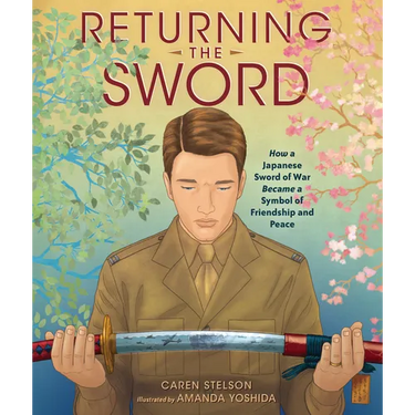 Returning the Sword: How a Japanese Sword of War Became a Symbol of Friendship and Peace