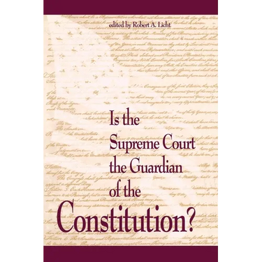 Is the Supreme Court the Guardian of the Constitution?