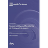 Sustainability and Resilience of Engineering Assets