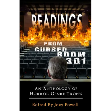 Readings from Cursed Room 301: An Anthology of Horror Genre Tropes