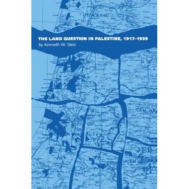 Land Question in Palestine, 1917-1939