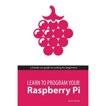 Learn to Program Your Raspberry Pi