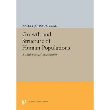 Growth and Structure of Human Populations: A Mathematical Investigation