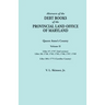 Abstracts of the Debt Books of the Provincial Land Office of Maryland. Volume II: Liber 37: 1757 (2nd Version); Liber 38: 1758, 1763, 1765, 1766, 1767