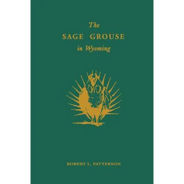 The Sage Grouse in Wyoming