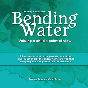 Bending Water: Valuing a Child's Point of View