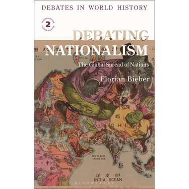 Debating Nationalism: The Global Spread of Nations